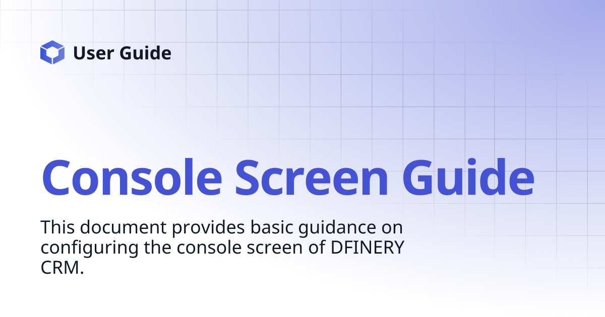Console Screen Guide | English | User Guide